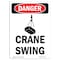 Signmission Safety Sign, OSHA Danger, 24" Height, Crane Swing, Portrait OS-DS-D-1824-V-1110 - alternate 1